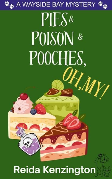 Produktbild: Pies & Poison & Pooches, Oh, My!
