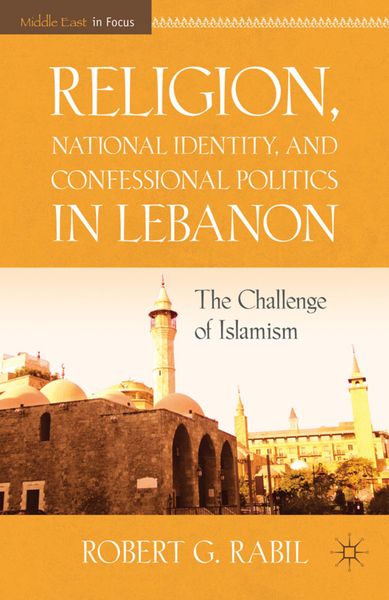 Produktbild: Religion, National Identity, and Confessional Politics in Lebanon