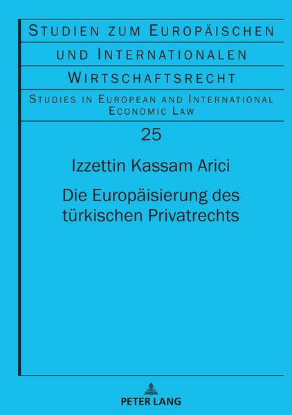 Produktbild: Die Europ&auml;isierung des t&uuml;rkischen Privatrechts