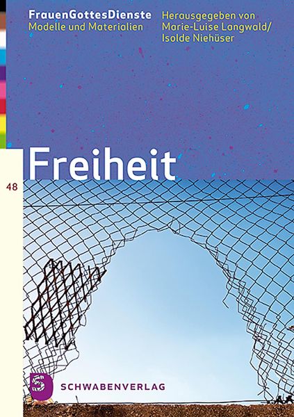 Produktbild: FrauenGottesDienste - Freiheit