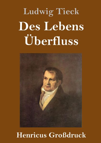 Produktbild: Des Lebens &Uuml;berfluss (Gro&szlig;druck)