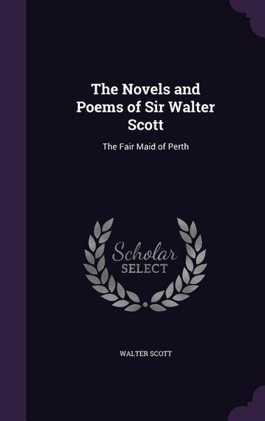 Produktbild: The Novels and Poems of Sir Walter Scott