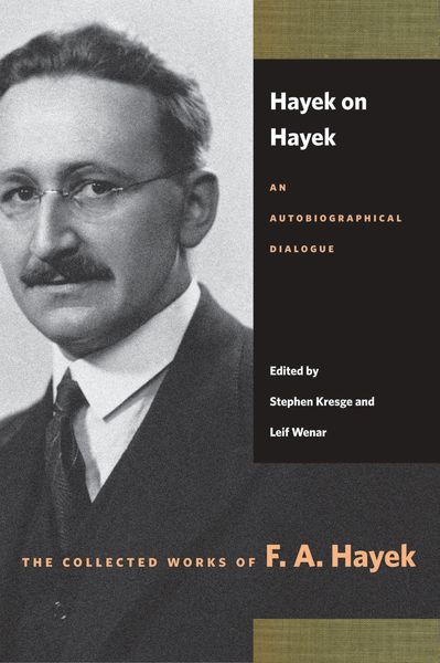 Produktbild: Hayek on Hayek: An Autobiographical Dialogue
