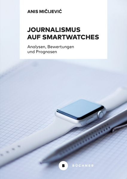 Produktbild: Journalismus auf Smartwatches