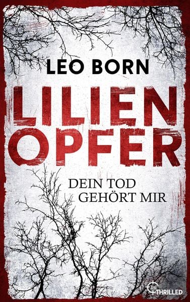 Produktbild: Lilienopfer. Dein Tod geh&ouml;rt mir