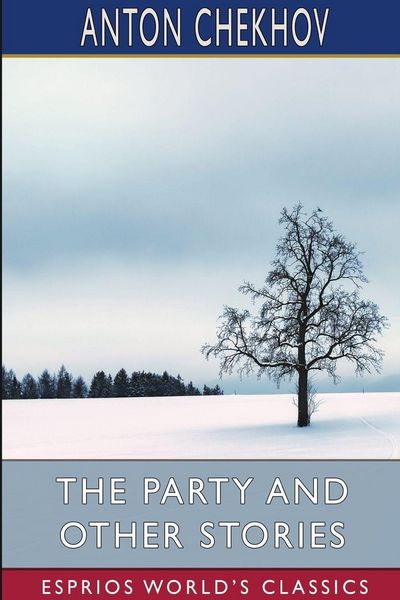 Produktbild: The Party and Other Stories (Esprios Classics)