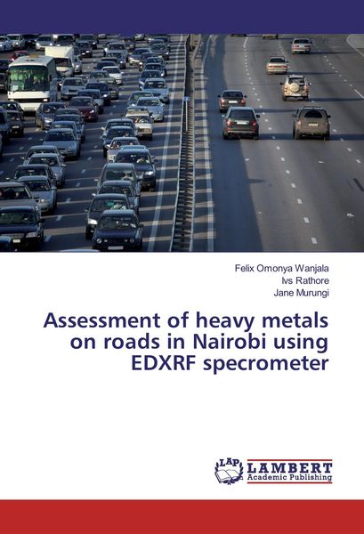 Produktbild: Assessment of heavy metals on roads in Nairobi using EDXRF specrometer