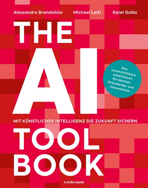 Produktbild: The AI Toolbook. Mit Künstlicher Intelligenz die Zukunft sichern