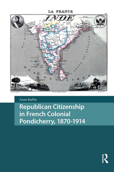 Produktbild: Republican Citizenship in French Colonial Pondicherry, 1870-1914