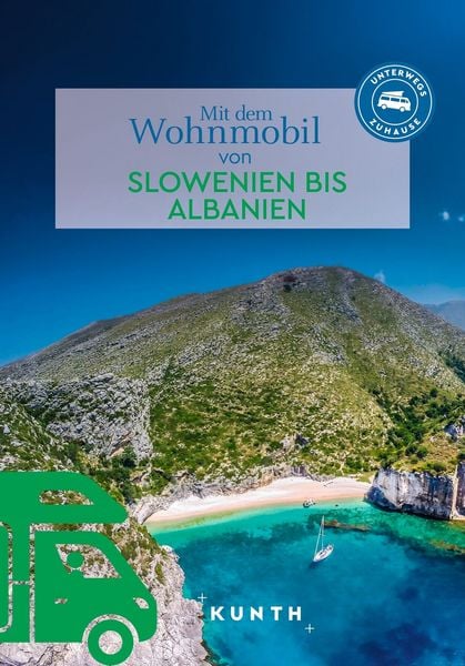 Produktbild: KUNTH Mit dem Wohnmobil von Slowenien bis Albanien