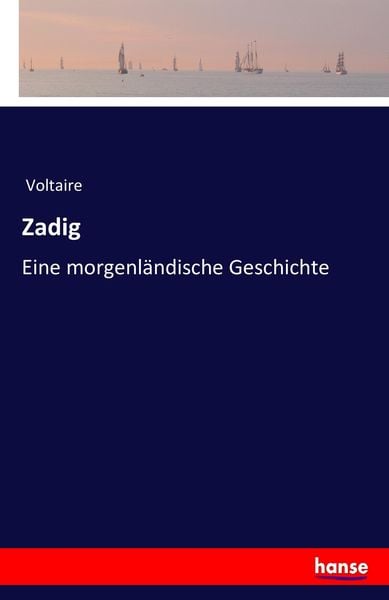 Zadig, Taschenbuch von Voltaire, Hansebooks, 9783743365988