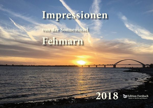 Produktbild: Impressionen von der Sonneninsel Fehmarn - Fotokalender 2018