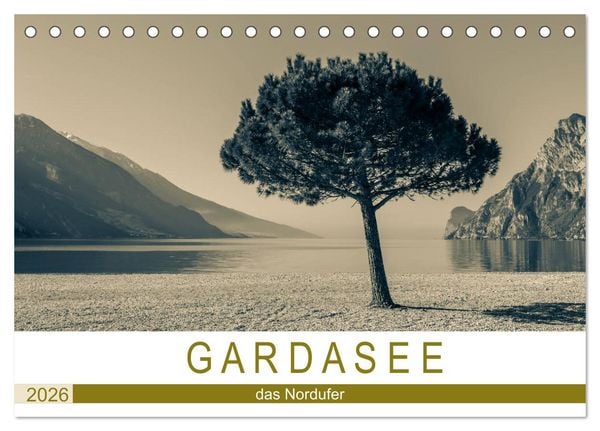 GARDASEE - das Nordufer (Tischkalender 2026 DIN A5 quer), CALVENDO Monatskalender