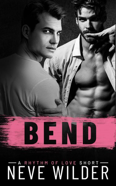 Produktbild: Bend (Rhythm of Love, #2.5)