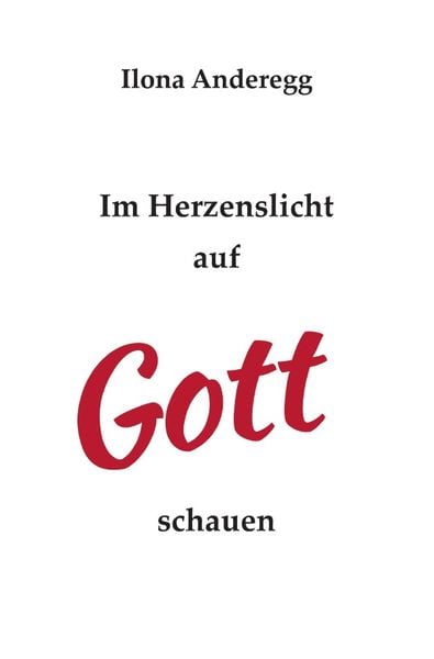 Produktbild: Im Herzenslicht auf Gott schauen