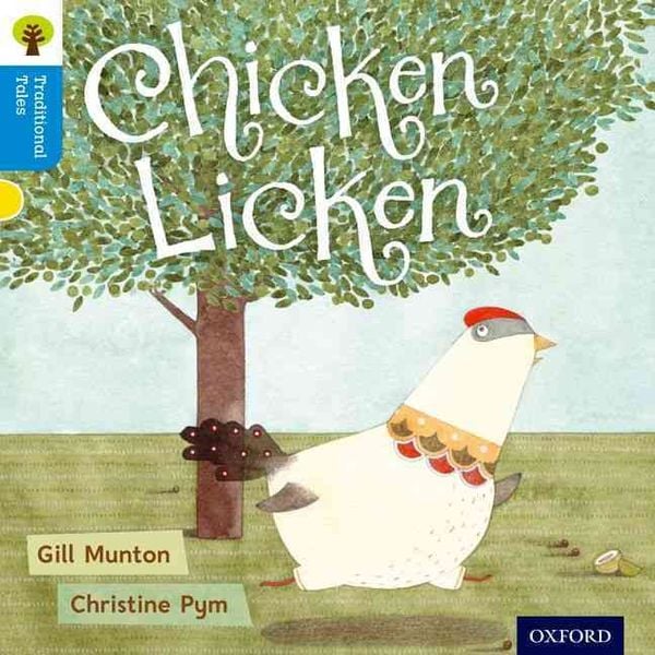 Produktbild: Oxford Reading Tree Traditional Tales: Level 3: Chicken Licken