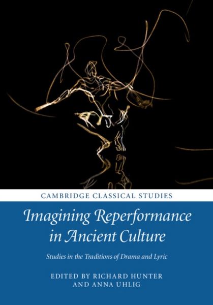 Produktbild: Imagining Reperformance in Ancient Culture