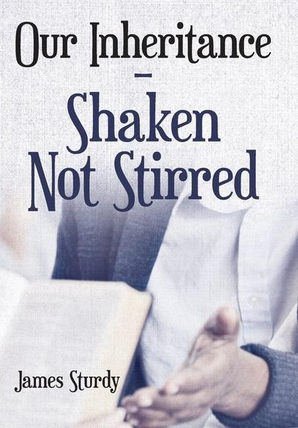 Produktbild: Our Inheritance - Shaken Not Stirred