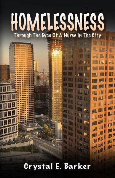 Produktbild: Homelessness Through The Eyes Of A Nurse In The City
