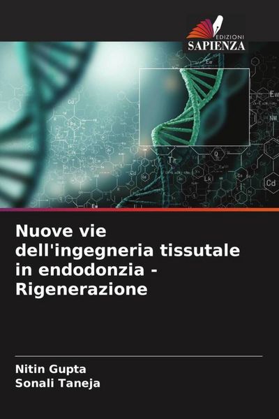 Produktbild: Nuove vie dell'ingegneria tissutale in endodonzia - Rigenerazione