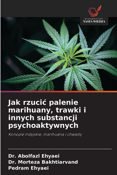 Produktbild: Jak rzuci&iquest; palenie marihuany, trawki i innych substancji psychoaktywnych