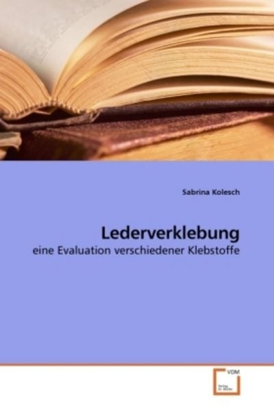Kolesch, S: Lederverklebung -