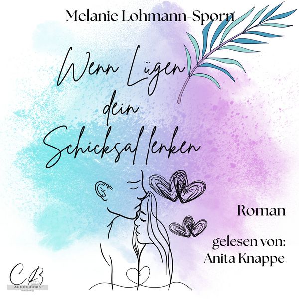 Produktbild: Wenn L&uuml;gen dein Schicksal lenken