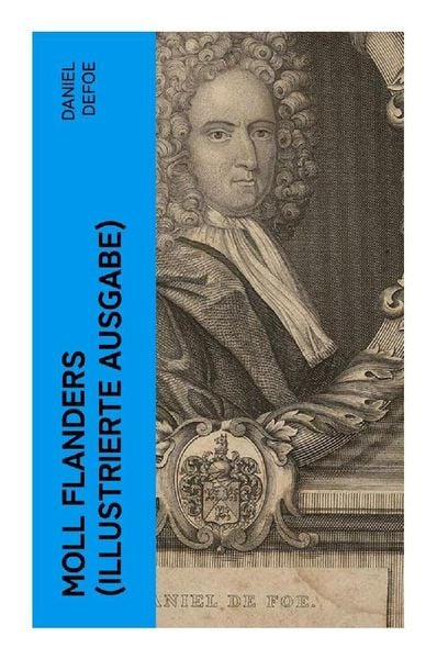 Produktbild: Moll Flanders (Illustrierte Ausgabe)