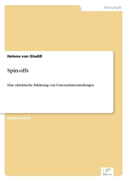 Spin-offs, Taschenbuch von Helena Gladiss, GRIN, 9783838643298