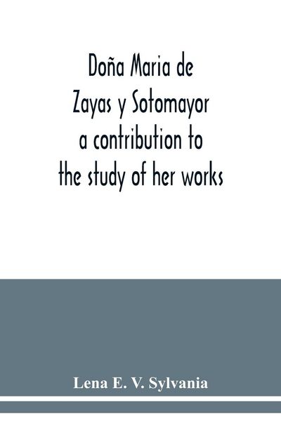 Produktbild: Do&ntilde;a Maria de Zayas y Sotomayor