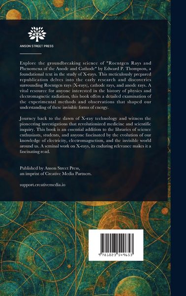 Produktbild: Roentgen Rays and Phenomena of the Anode and Cathode.