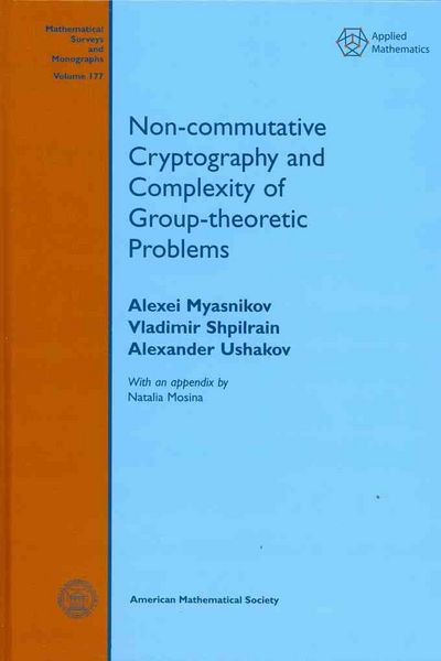Produktbild: Non-Commutative Cryptography and Complexity of Group-Theoretic Problems