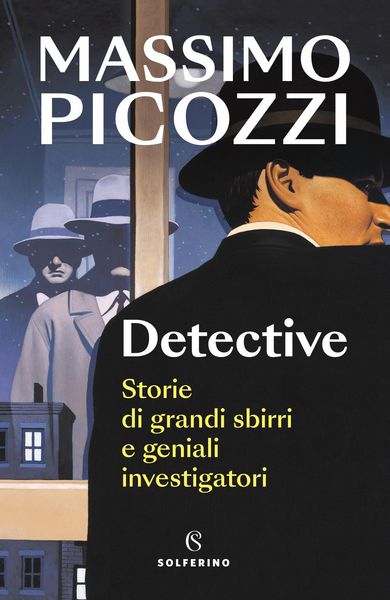 Produktbild: Detective. Storie di grandi sbirri e geniali investigatori