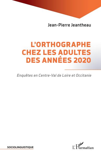 Produktbild: L'orthographe chez les adultes des ann&eacute;es 2020