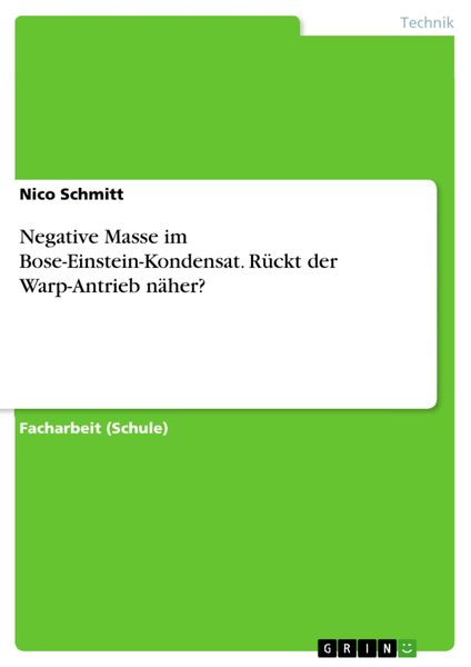 Produktbild: Negative Masse im Bose-Einstein-Kondensat. R&uuml;ckt der Warp-Antrieb n&auml;her?