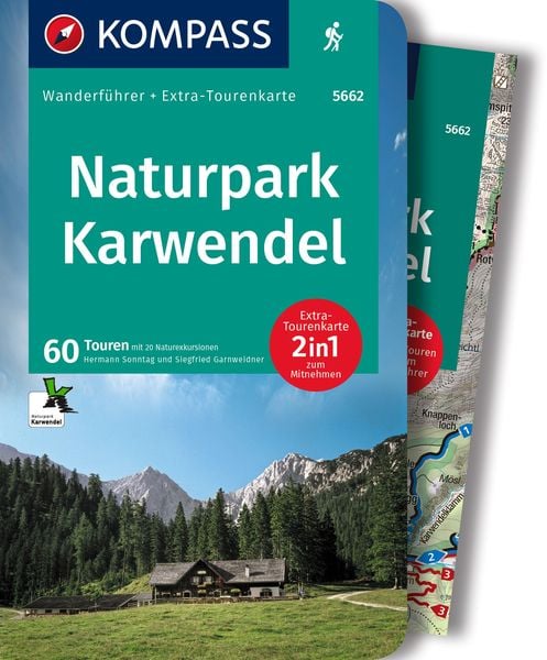KOMPASS Wanderführer Naturpark Karwendel, 60 Touren mit Extra-Tourenkarte, Taschenbuch von Hermann Sonntag , Siegfried Garnweidner, Kompass-Karten,