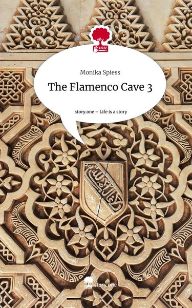 Produktbild: The Flamenco Cave 3. Life is a Story - story.one