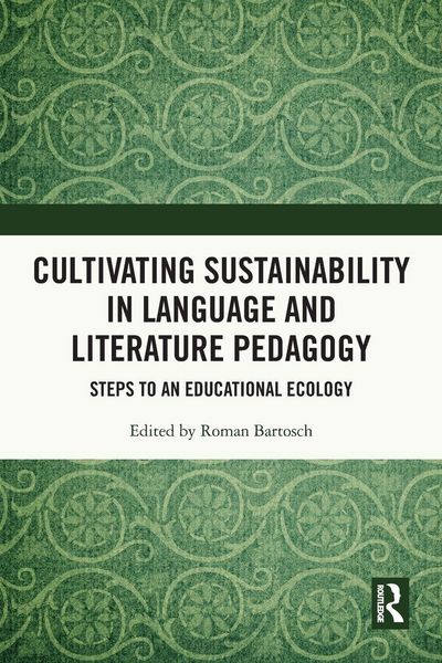 Produktbild: Cultivating Sustainability in Language and Literature Pedagogy