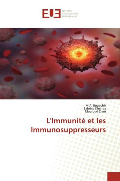 Produktbild: L'Immunit&eacute; et les Immunosuppresseurs