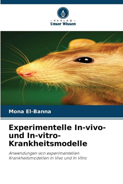 Produktbild: Experimentelle In-vivo- und In-vitro-Krankheitsmodelle