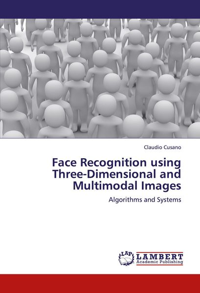 Produktbild: Face Recognition using Three-Dimensional and Multimodal Images