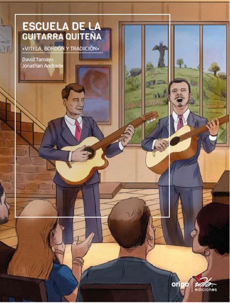 Produktbild: Escuela de la Guitarra Quite&ntilde;a: &laquo;VITELA, BORD&Oacute;N Y TRADICI&Oacute;N&raquo;