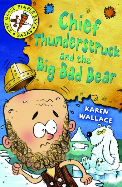 Produktbild: Wallace, K: Chief Thunderstruck and the Big Bad Bear