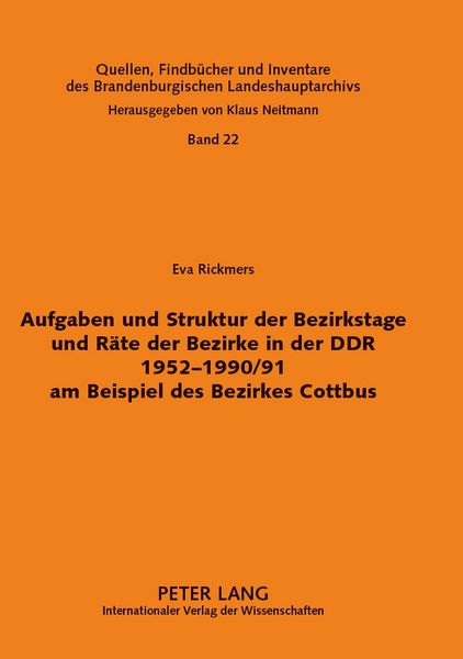 Aufgaben und Struktur der Bezirkstage und Räte der Bezirke in der DDR 1952-1990/91 am Beispiel des Bezirkes Cottbus, Taschenbuch von Klaus Neitmann ,