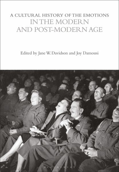 Produktbild: A Cultural History of the Emotions in the Modern and Post-Modern Age