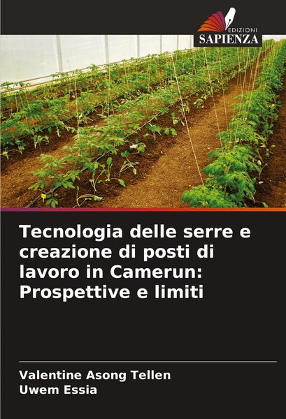 Produktbild: Tecnologia delle serre e creazione di posti di lavoro in Camerun: Prospettive e limiti