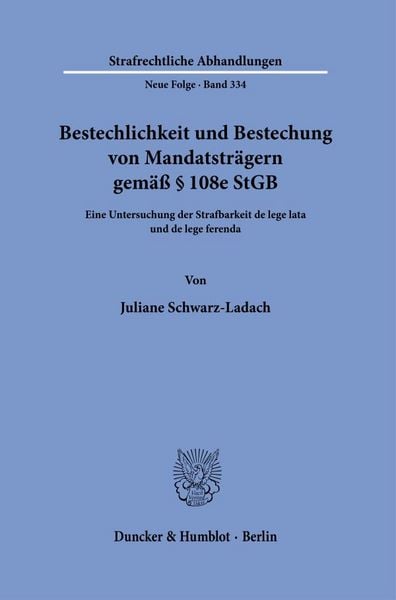 Produktbild: Bestechlichkeit und Bestechung von Mandatstr&auml;gern gem&auml;&szlig; &sect; 108e StGB