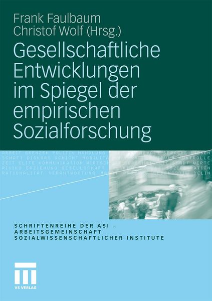 Produktbild: Gesellschaftliche Entwicklungen im Spiegel der empirischen Sozialforschung