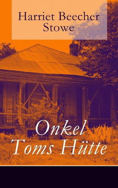 Produktbild: Onkel Toms H&uuml;tte (Kommentiert)