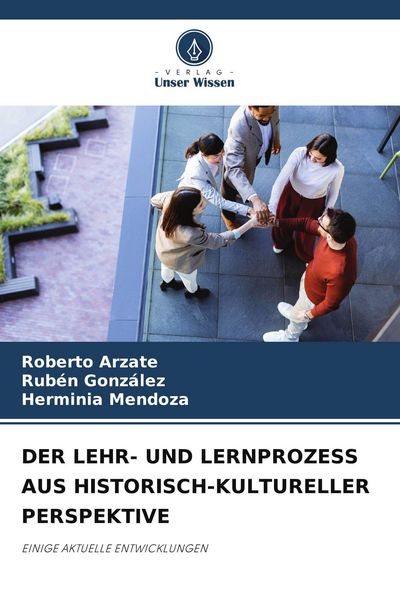 Produktbild: DER LEHR- UND LERNPROZESS AUS HISTORISCH-KULTURELLER PERSPEKTIVE
